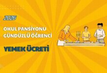 2026 Okul Pansiyonu Gündüzlü Öğrenci Yemek Ücreti Belli Oldu